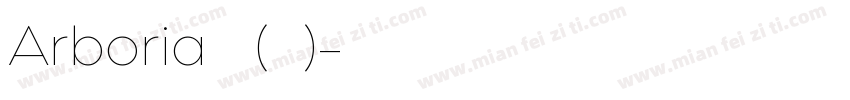 Arboria 普通(西方)字体转换